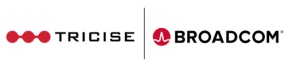 Tricise | Broadcom